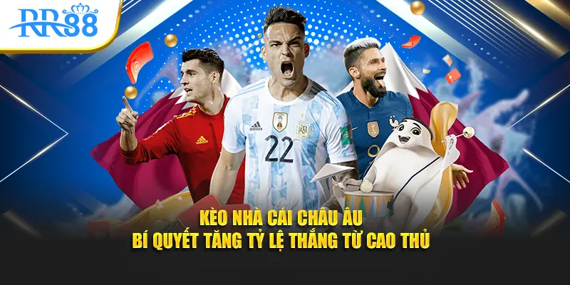 kèo nhà cái châu âu